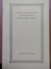 kniha Bratři Karamazovi II. - Epilog - Román o 4 dílech s epilogem., SNKLU 1965