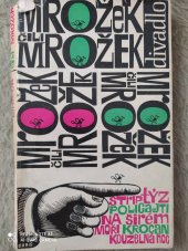 kniha Mrožek čili Mrožek Sborník Sławomira Mrożka, Orbis 1965