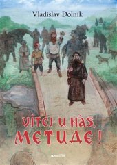 kniha Vítej u nás, Metude, Jonathan Livingston 2023