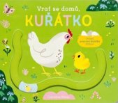 kniha Vrať se domů, kuřátko, Svojtka 2024