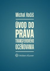 kniha Úvod do práva transferového oceňovania, Wolters Kluwer 2015