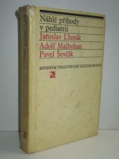 kniha Náhlé příhody v pediatrii, Avicenum 1971