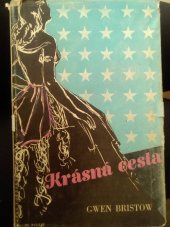 kniha Krásná cesta [Román], Karel Voleský 1947