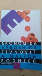 kniha Ekonomika výrobních živností a malých podniků, Victoria Publishing 1995