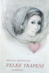 kniha Velké trápení, Albatros 1979