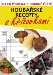 kniha Houbařské recepty s křížovkami, Bookmedia 2016