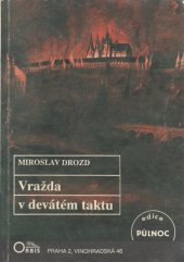 kniha Vražda v devátém taktu thriller z časů normalizace, Orbis 1991