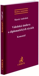 kniha Vídeňská úmluva o diplomatických stycích Komentář, C.H.Beck 2023