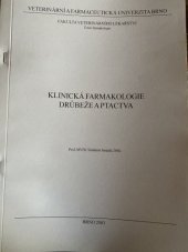 kniha Klinická farmakologie drůbeže a ptactva, Veterinární a farmaceutická univerzita 2003