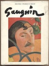 kniha Gauguinův život, Nakladatelství československých výtvarných umělců 1968