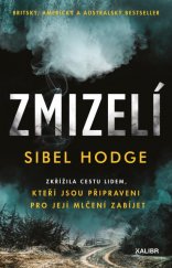 kniha Zmizelí Zkřížila cestu lide, kteří jsou připraveni pro její mlčení zabíjet, Kalibr 2021