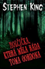 kniha Holčička, která měla ráda Toma Gordona, Beta 2013