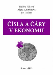 kniha Čísla a čáry v ekonomii, A plus 2013