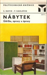 kniha Nábytek-údržba, opravy a úpravy, SNTL 1977