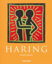 kniha Keith Haring 1958-1990 : život pro umění, Slovart 2006