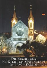 kniha Die Kirche der Hl. Kyrill und Methodius in Prag - Karlín, Karmelitánské nakladatelství 2011