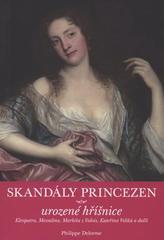 kniha Skandály princezen urozené hříšnice, Levné knihy 2008