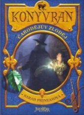 kniha Konyvran. Kniha první, - [Čarodějův zloděj], Fortuna Libri 2008