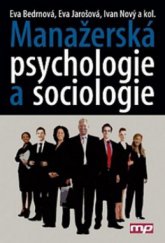 kniha Manažerská psychologie a sociologie, Management Press 2012