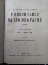 kniha V rukou osudu na africké farmě román, Administrace Národní Politiky 1936