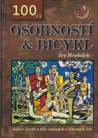 kniha 100 + 1 osobností & bicykl kolo v životě a díle známých a slavných lidí, Cykloknihy 2009