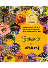 kniha Zahrada jako včelí ráj, Brázda (zemědělské nakladatelství) 2022