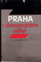 kniha Praha v komunistickém odboji, Svoboda 1984