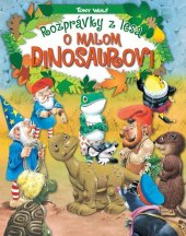 kniha Rozprávky z lesa – o malom dinosaurovi, Foni book 2021
