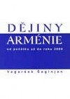 kniha Dějiny Arménie od počátku až do roku 2000, Karolinum  2001
