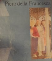 kniha Piero della Francesca Mit einundzwanzig farbigen Tafeln und einunddreissig einfarbigen Abbildungen, Henschelverlag 1981