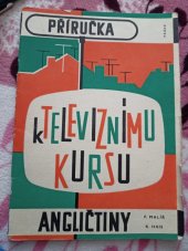 kniha Příručka k televiznímu kursu angličtiny, Práce 1963