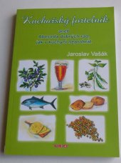 kniha Kuchařský fortelník, aneb, Abeceda dobrých rad, jak v kuchyni neprohrát, TeMi CZ 2009