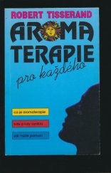 kniha Aromaterapie pro každého, Spektrum 1992