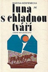 kniha Luna s chladnou tváří, Lidové nakladatelství 1980