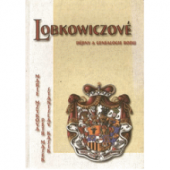 kniha Lobkowiczové dějiny a genealogie rodu, Veduta - Bohumír Němec 2002
