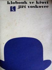 kniha Klobouk ve křoví výbor veršů V + W (1927-1947), Československý spisovatel 1966