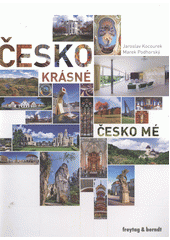 kniha Česko krásné, Česko mé, Freytag & Berndt 2012