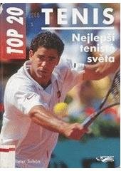kniha Nejlepší tenisté světa tenis TOP 09, Knihcentrum 1997