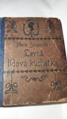 kniha Levná lidová kuchařka prostá masa (vegetariánská), Karel Sezemský 1916