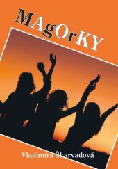 kniha MAgOrKY, Akcent 2024