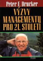 kniha Výzvy managementu pro 21. století, Management Press 2000