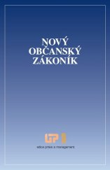 kniha Nový občanský zákoník, ÚSTAV PRÁVA 2014
