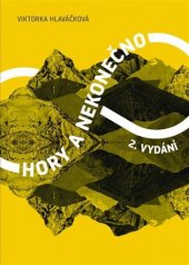 kniha Hory a nekonečno, BWT Books 2021