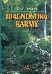 kniha Diagnostika karmy 4. - Dotek s budoucností, Slovart 1998