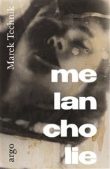 kniha Melancholie, Argo 2025