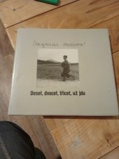 kniha Deset, dvacet, třicet, už jdu, Kuklik 1994