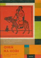 kniha Oheň na hoře a jiné etiopské pohádky, SNDK 1960