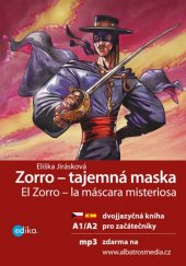 kniha Zorro - tajemná maska A1/A2, Edika 2016