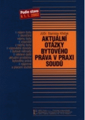 kniha Aktuální otázky bytového práva v praxi soudu, Linde 2001