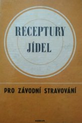 kniha Receptury jídel pro závodní stravování, Merkur 1968